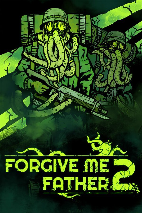 Forgive Me Father 2