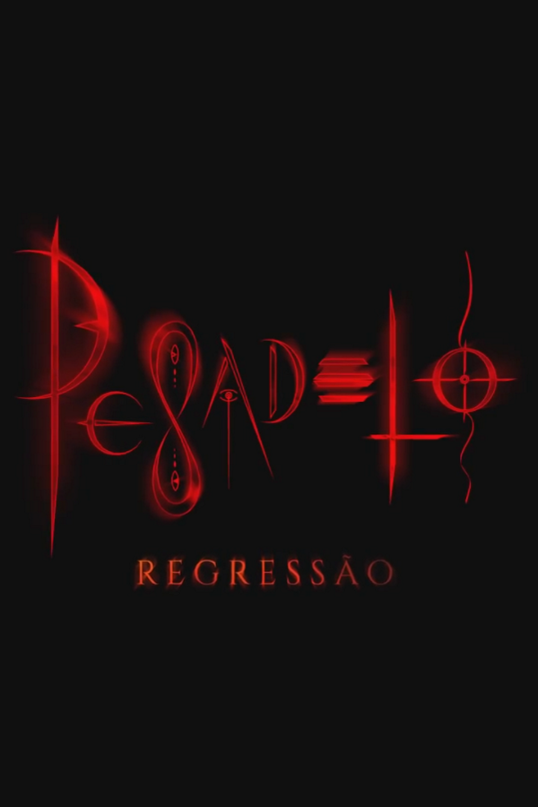 Pesadelo Regressão