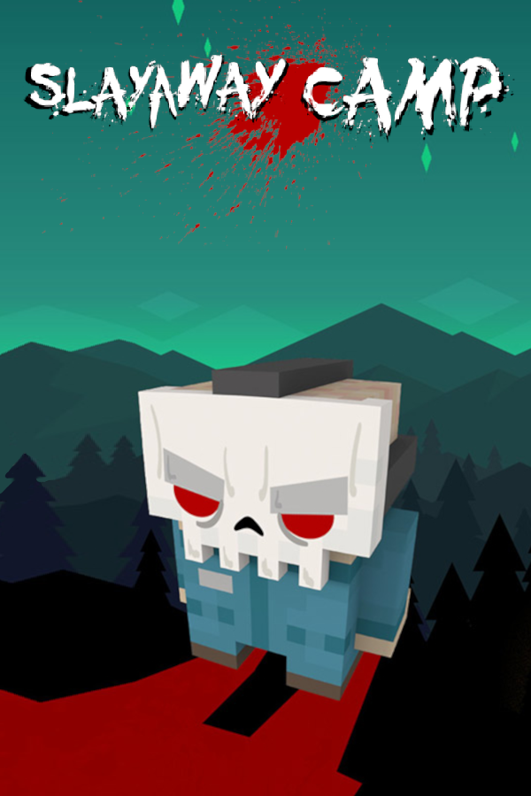 Slayaway Camp