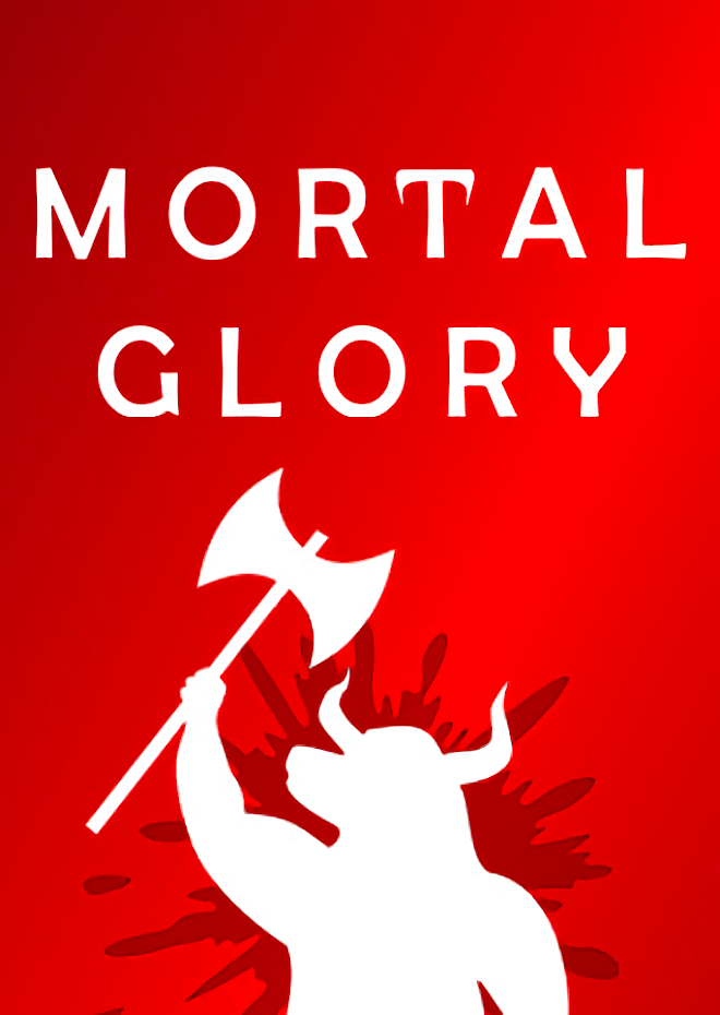 Mortal Glory